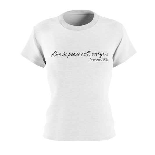 Women's Cut & Sew Tee - Live In Peace Romans 12:18 - Inspirational Faith Shirt