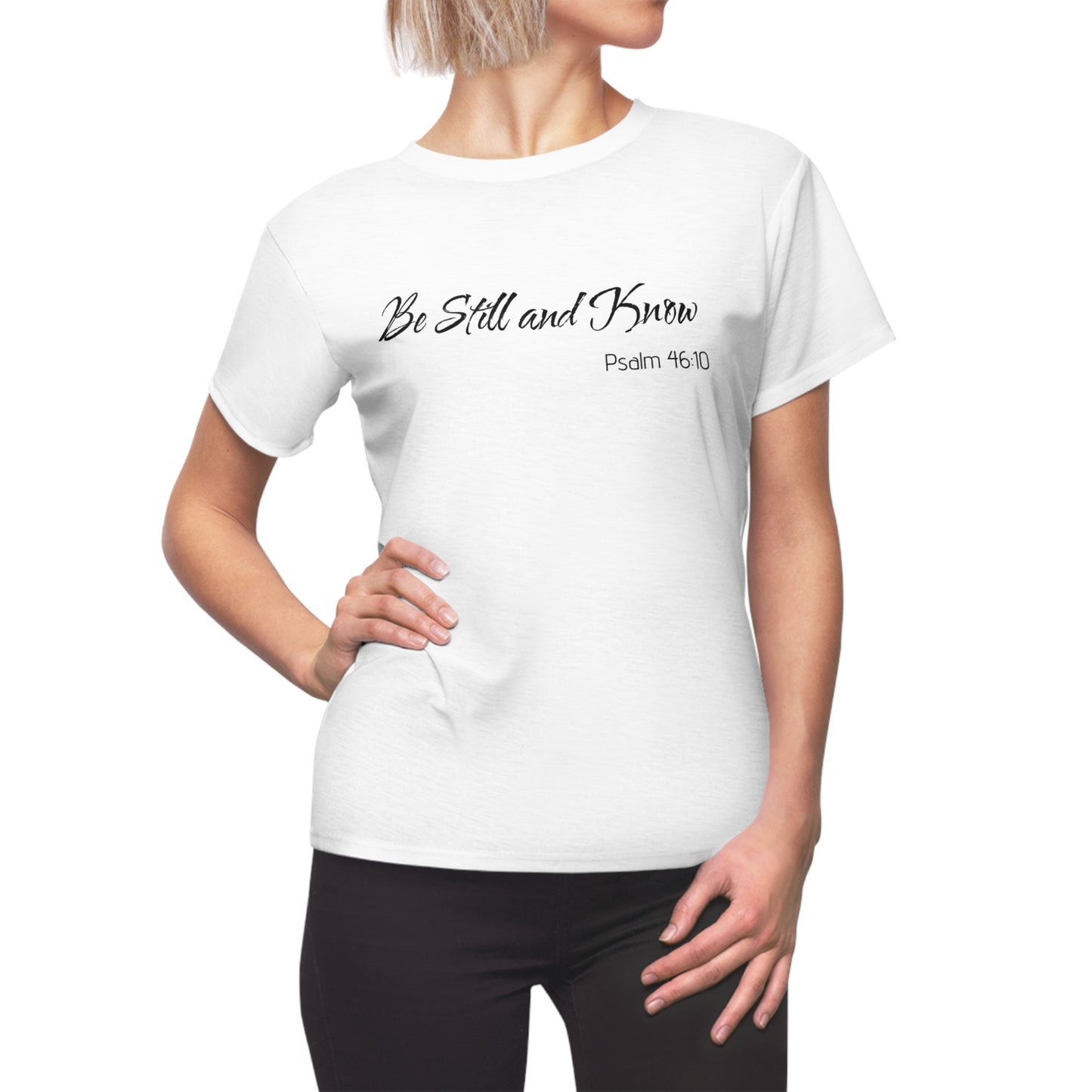 Women's Cut & Sew Tee - Be Still Psalm 46:10 - Inspirational Faith Shirt