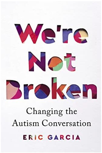 Books, We're Not Boken: Changing the Autism Conversation